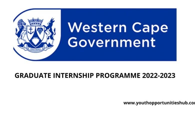 WESTERN CAPE GOVERNMENT GRADUATE INTERNSHIP PROGRAMME 2022-2023