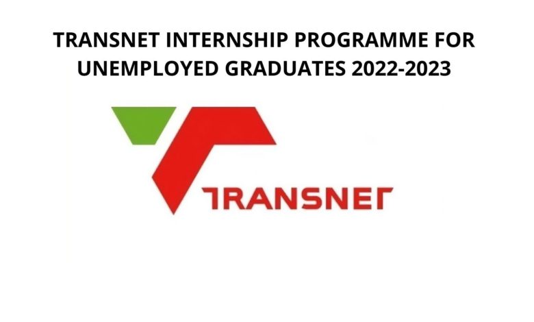 TRANSNET INTERNSHIP PROGRAMME FOR UNEMPLOYED GRADUATES 2022-2023