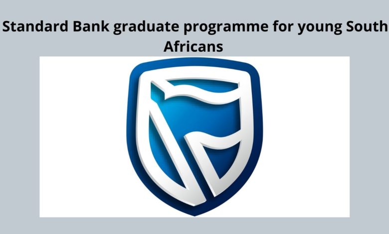 STANDARD BANK GRADUATE PROGRAMME FOR YOUNG SOUTH AFRICANS
