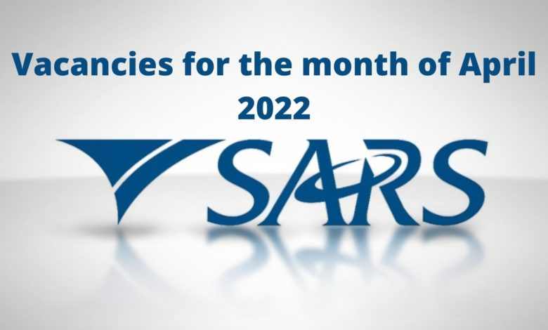 SARS VACANCIES-MONTH OF APRIL 2022
