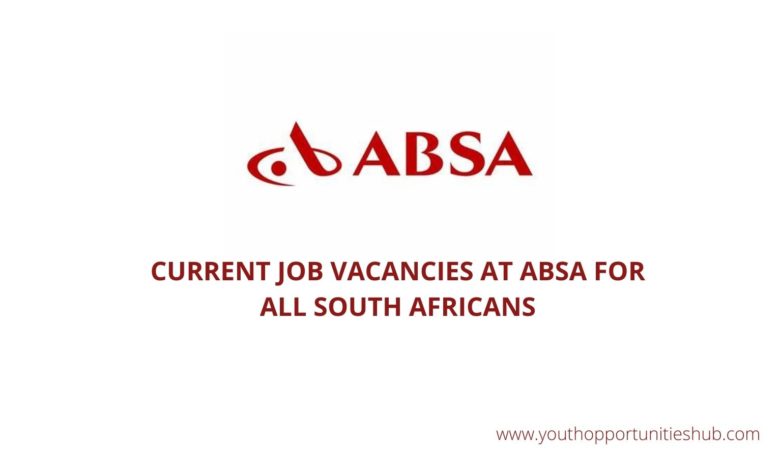 CURRENT JOB VACANCIES AT ABSA FOR ALL SOUTH AFRICANS