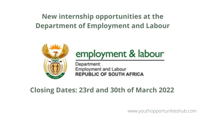 NEW INTERNSHIP OPPORTUNITIES AT THE DEPARTMENT OF EMPLOYMENT AND LABOUR (Closing on the 23rd and 30th of May 2022)