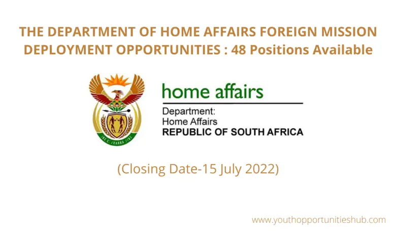 THE DEPARTMENT OF HOME AFFAIRS FOREIGN MISSION DEPLOYMENT OPPORTUNITIES