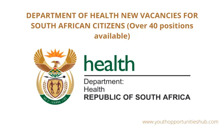 DEPARTMENT OF HEALTH NEW VACANCIES FOR SOUTH AFRICAN CITIZENS (Over 40 positions available)