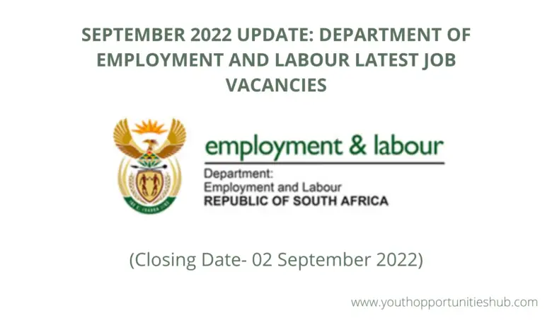 SEPTEMBER 2022 UPDATE: DEPARTMENT OF EMPLOYMENT AND LABOUR LATEST JOB VACANCIES (Closing Date- 02 September 2022)