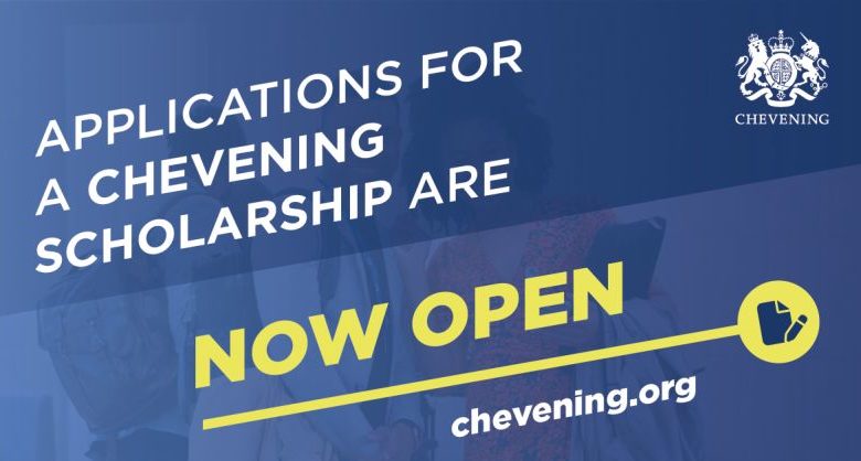 APPLICATIONS FOR A CHEVENING SCHOLARSHIP ARE NOW OPEN