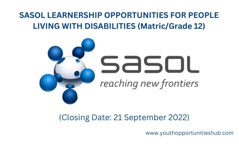 SASOL LEARNERSHIP OPPORTUNITIES FOR PEOPLE LIVING WITH DISABILITIES (Matric/Grade 12)