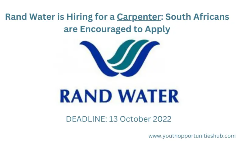 Rand Water is Hiring for a Carpenter: South Africans are Encouraged to Apply