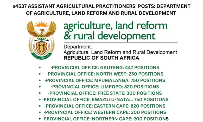 x4537 ASSISTANT AGRICULTURAL PRACTITIONERS POSTS: DEPARTMENT OF AGRICULTURE, LAND REFORM AND RURAL DEVELOPMENT (Available in all Provinces in SA)