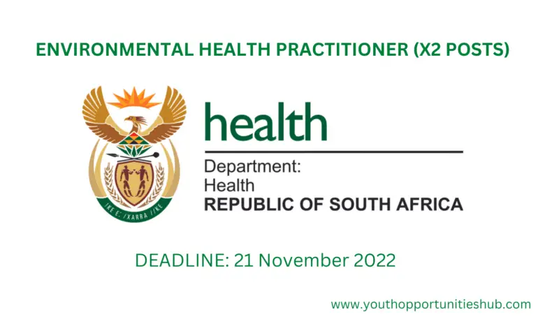 THE DEPARTMENT OF HEALTH IS RECRUITING FOR ENVIRONMENTAL HEALTH PRACTITIONER (X2 POSTS)
