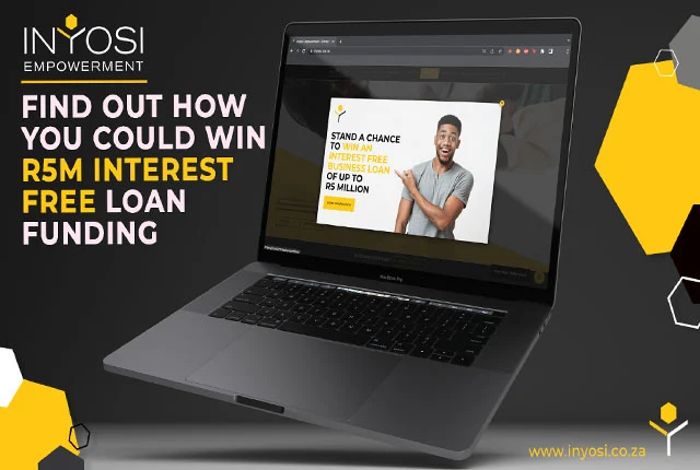 INYOSI EMPOWERMENT: STAND A CHANCE TO WIN AN INTEREST-FREE BUSINESS LOAN OF UP TO R5 MILLION
