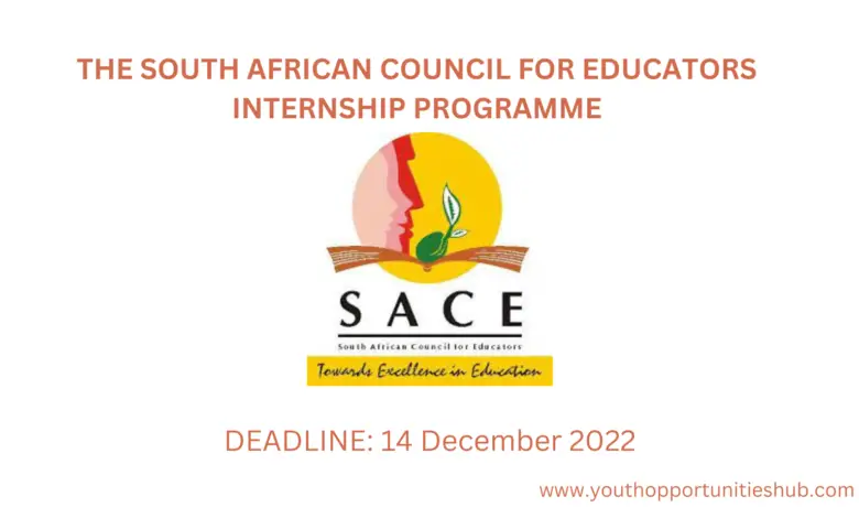 THE SOUTH AFRICAN COUNCIL FOR EDUCATORS INTERNSHIP PROGRAMME