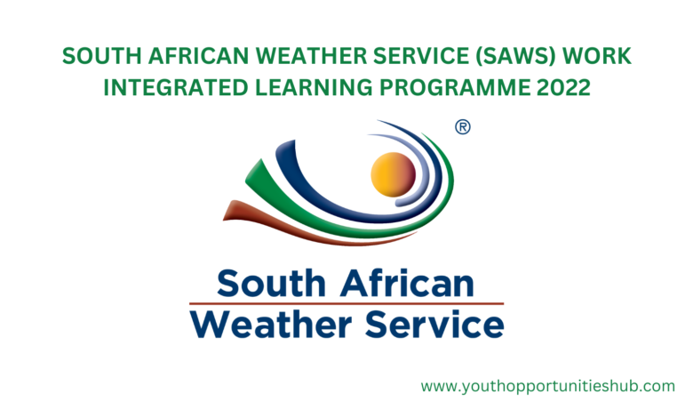 SOUTH AFRICAN WEATHER SERVICE (SAWS) WORK INTEGRATED LEARNING PROGRAMME 2022