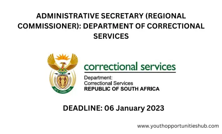 ADMINISTRATIVE SECRETARY (REGIONAL COMMISSIONER): DEPARTMENT OF CORRECTIONAL SERVICES