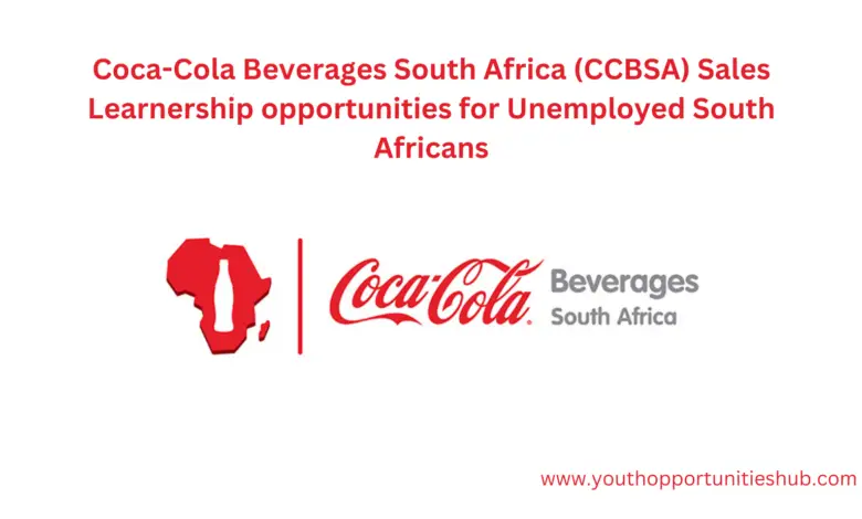 Coca-Cola Beverages South Africa (CCBSA) Sales Learnership opportunities for Unemployed South Africans