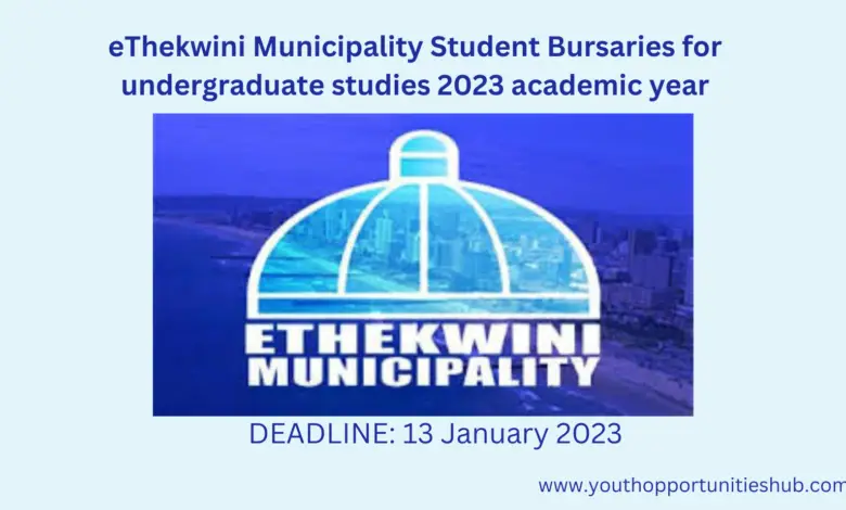 eThekwini Municipality Student Bursaries for undergraduate studies 2023 academic year