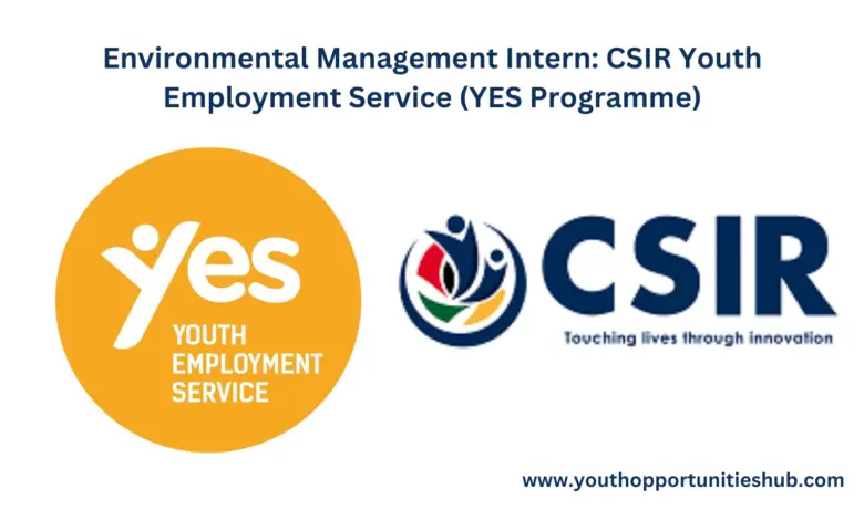 Environmental Management Intern: CSIR Youth Employment Service (YES Programme)