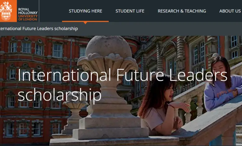 The Royal Holloway University of London International Future Leaders scholarship