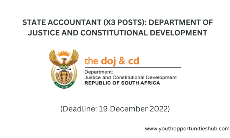 STATE ACCOUNTANT (X3 POSTS): DEPARTMENT OF JUSTICE AND CONSTITUTIONAL DEVELOPMENT