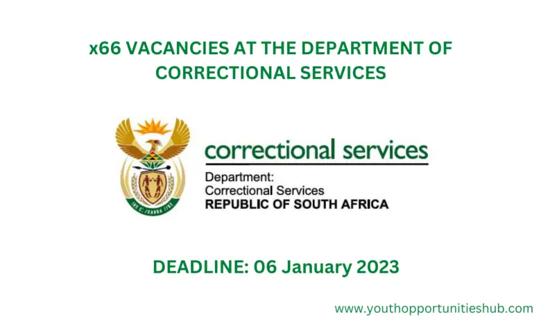 x66 VACANCIES AT THE DEPARTMENT OF CORRECTIONAL SERVICES (Closing Date: 06 January 2022)