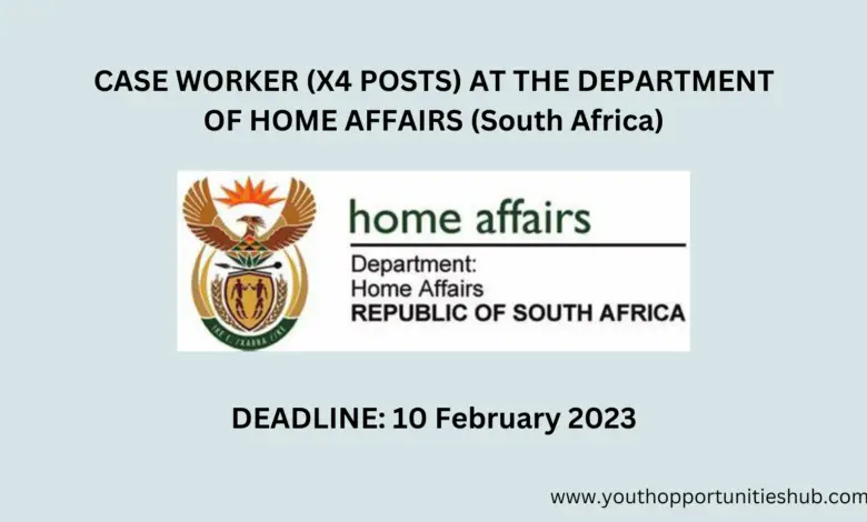 CASE WORKER (X4 POSTS) AT THE DEPARTMENT OF HOME AFFAIRS (South Africa)