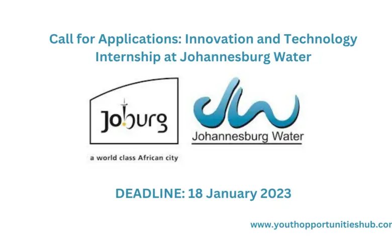 Call for Applications: Innovation and Technology Internship at Johannesburg Water