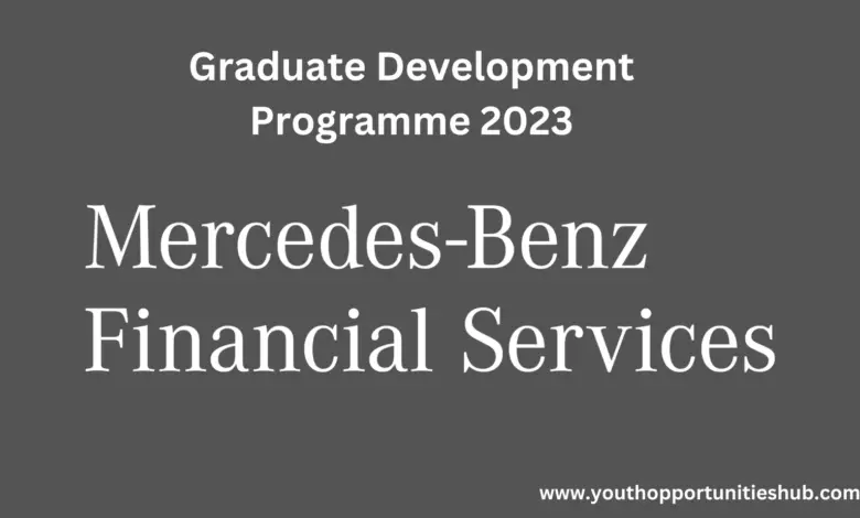 The Mercedes-Benz Financial Services South Africa: Graduate Development Programme 2023