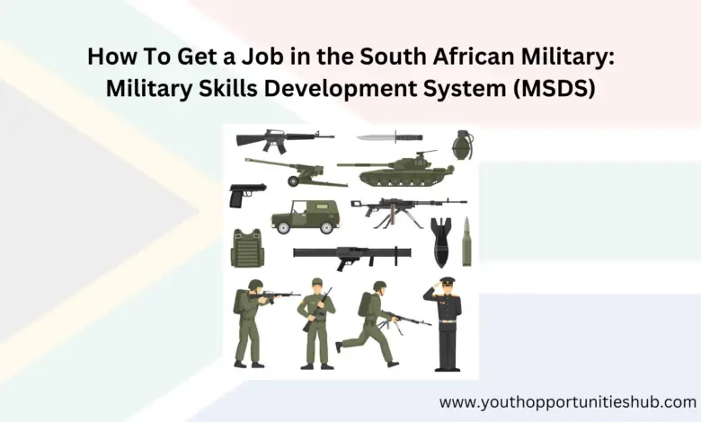 How To Get a Job in the South African Military: Military Skills Development System (MSDS)