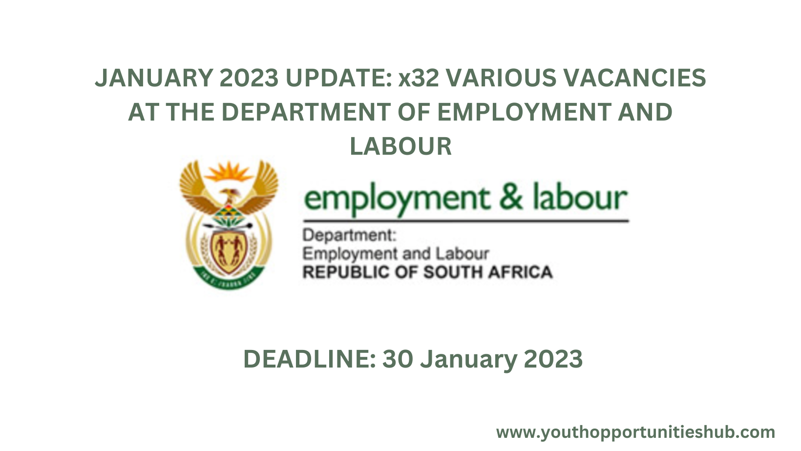 JANUARY 2023 UPDATE X32 VARIOUS VACANCIES AT THE DEPARTMENT OF EMPLOYMENT AND LABOUR 