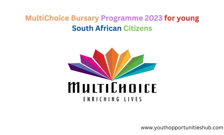 MultiChoice Bursary Programme 2023 for young South African Citizens