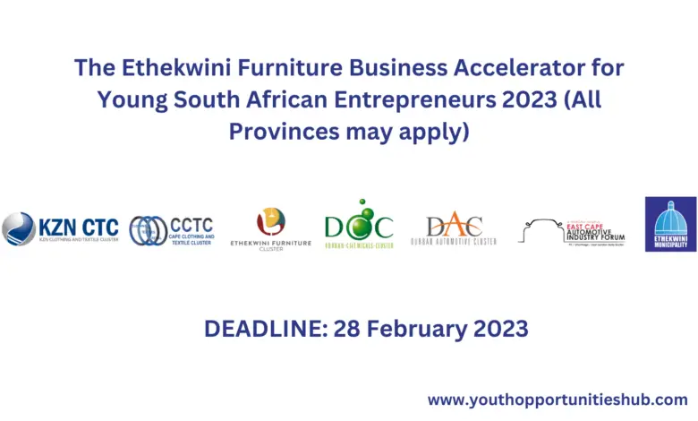 The Ethekwini Furniture Business Accelerator for Young South African Entrepreneurs 2023 (All Provinces may apply)