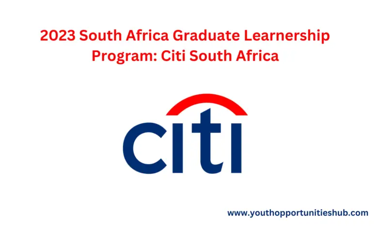 2023 South Africa Graduate Learnership Program: Citi South Africa