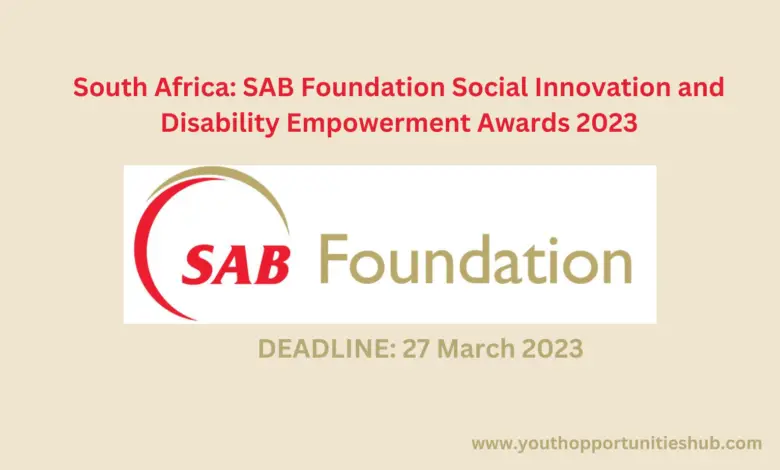 South Africa: SAB Foundation Social Innovation and Disability Empowerment Awards 2023