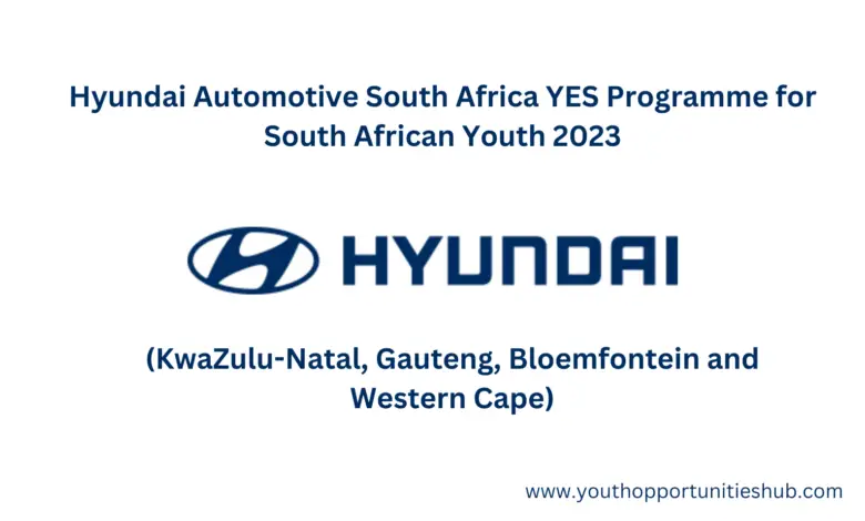 Hyundai Automotive South Africa YES Programme for South African Youth 2023