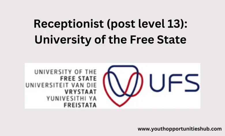 Receptionist (post level 13): University of the Free State