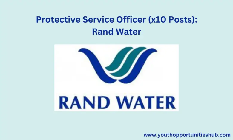 Protective Service Officer (x10 Posts): Rand Water