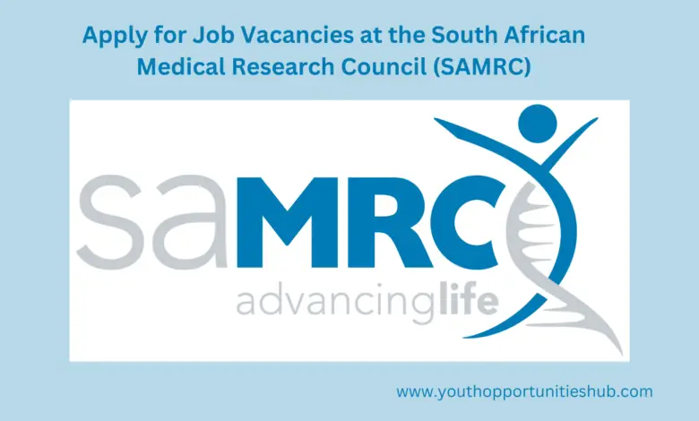 Apply for Job Vacancies at the South African Medical Research Council (SAMRC)