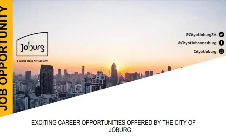 x12 VACANCIES: EXCITING CAREER OPPORTUNITIES OFFERED BY THE CITY OF JOBURG