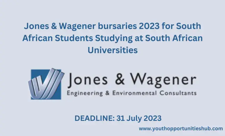 Jones & Wagener bursaries 2023 for South African Students Studying at South African Universities