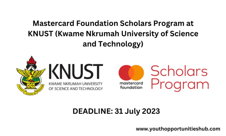 Mastercard Foundation Scholars Program at KNUST (Kwame Nkrumah University of Science and Technology)