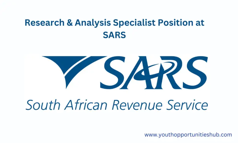 Research & Analysis Specialist Position at SARS (Closing Date: 06 April 2023)