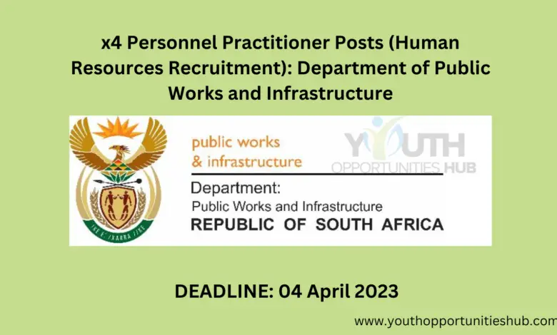 x4 Personnel Practitioner Posts (Human Resources Recruitment): Department of Public Works and Infrastructure