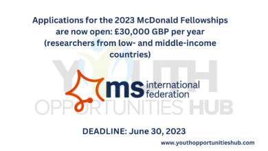 Applications for the 2023 McDonald Fellowships are now open: £30,000 GBP per year (researchers from low- and middle-income countries)