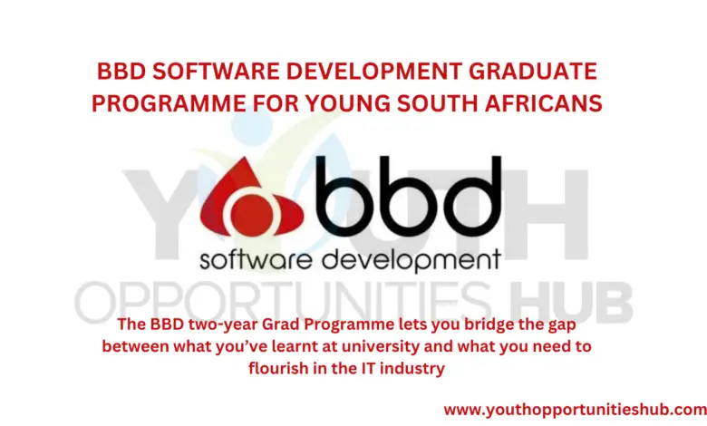 BBD SOFTWARE DEVELOPMENT GRADUATE PROGRAMME FOR YOUNG SOUTH AFRICANS