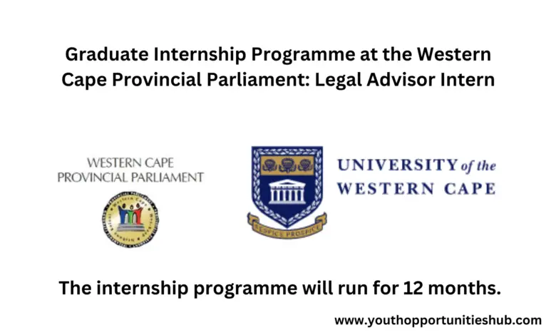 Graduate Internship Programme at the Western Cape Provincial Parliament: Legal Advisor Intern