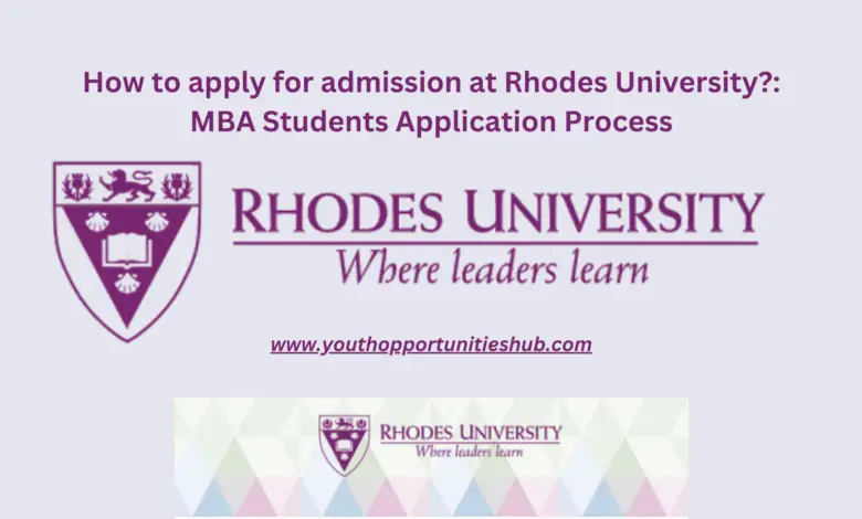How to apply for admission at Rhodes University?: MBA Students Application Process