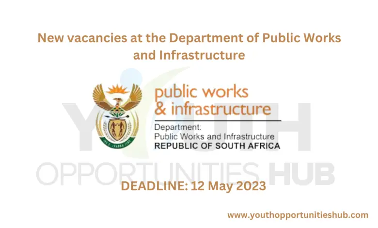 New vacancies at the Department of Public Works and Infrastructure (DEADLINE: 12 May 2023)