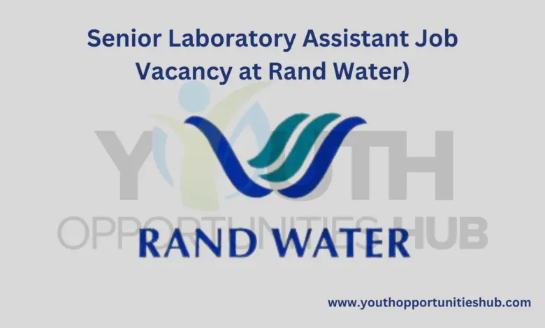 Senior Laboratory Assistant Job Vacancy at Rand Water