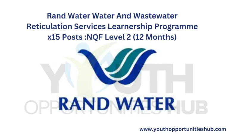 Rand Water Water And Wastewater Reticulation Services Learnership Programme x15 Posts