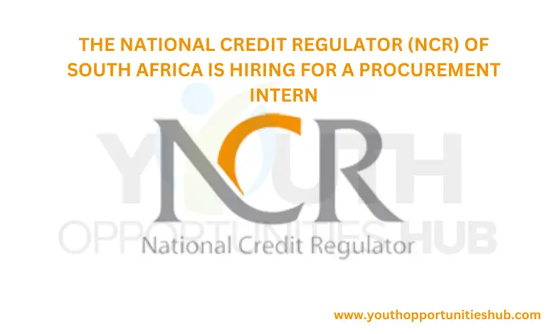 THE NATIONAL CREDIT REGULATOR (NCR) OF SOUTH AFRICA IS HIRING FOR A PROCUREMENT INTERN